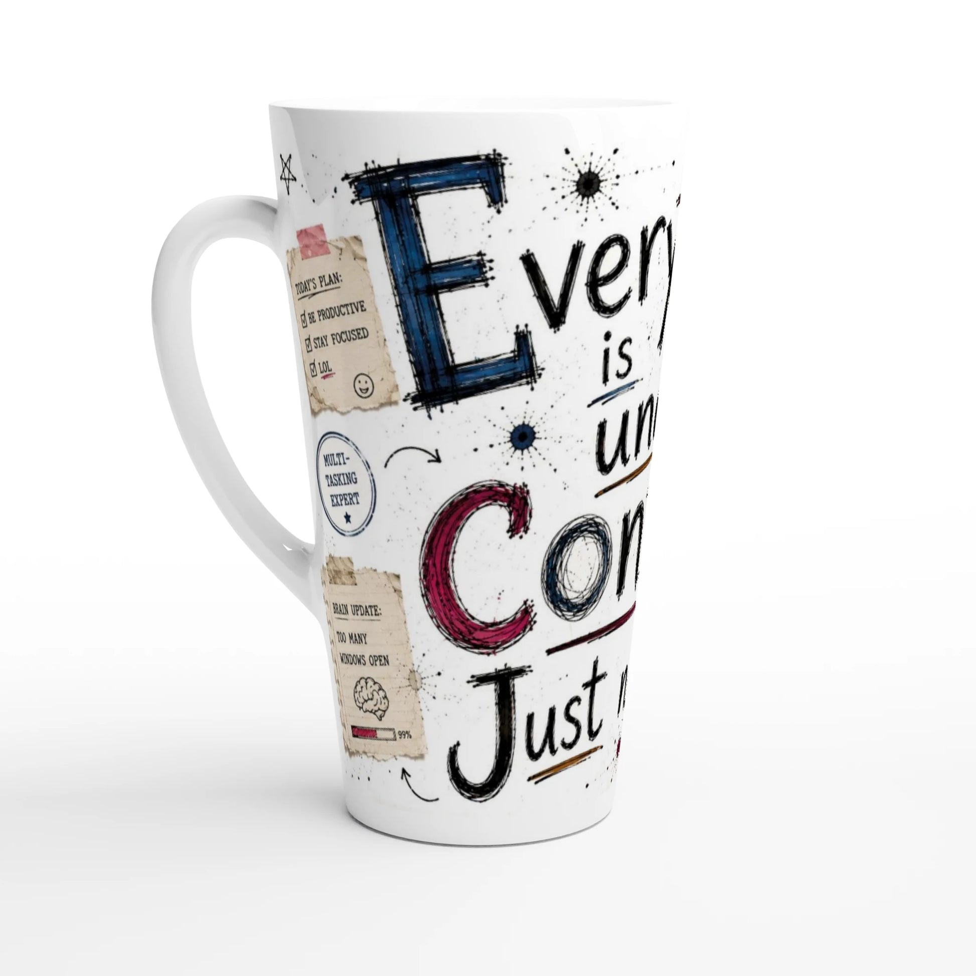 Hohe Latte Tasse mit humorvollem Everything is under Control Spruch und Sketch Design